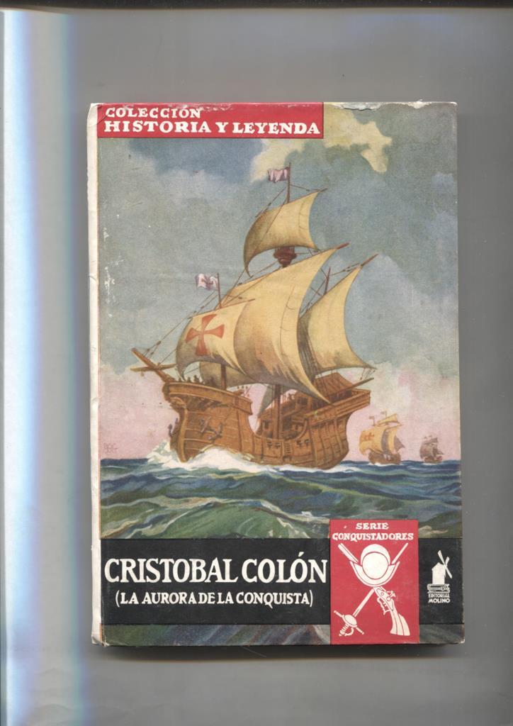 Historia y Leyenda numero 02: Conquistadores: Cristobal Colon