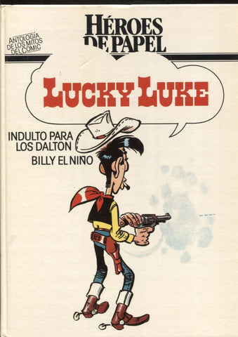 Heroes de Papel: Lucky Luke: Indulto para los Dalton y Billy el niño