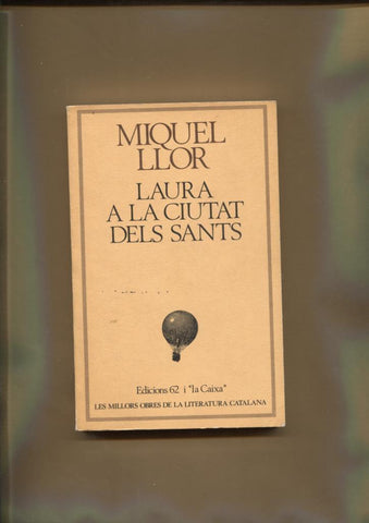 Les millors obres de la literatura catalana numero 15: Laura a la ciutat dels sants