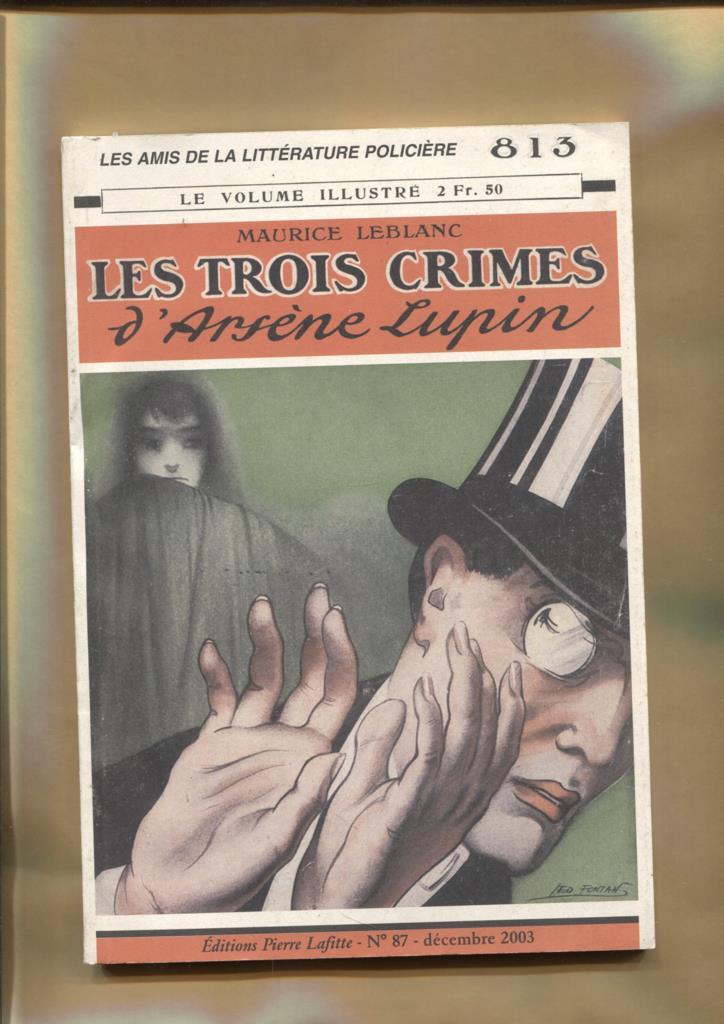 Facsimil: Aventures extraordinaires D'Arsene Lupin numero 87: Les trois crimes d'Arsene Lupin