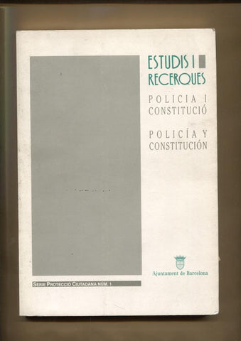 Estudis i Recerques: Policia i Constitucio