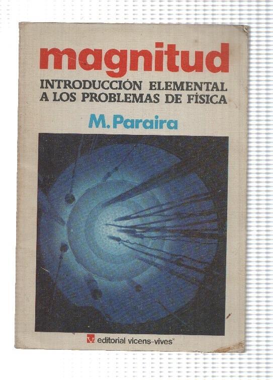 Magnitud fisica: introduccion elemental a los problemas de fisica