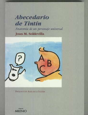 Joan M. Soldevilla: Abecedario de Tintin