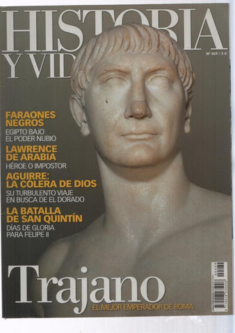 Historia y Vida numero 469: Trajano