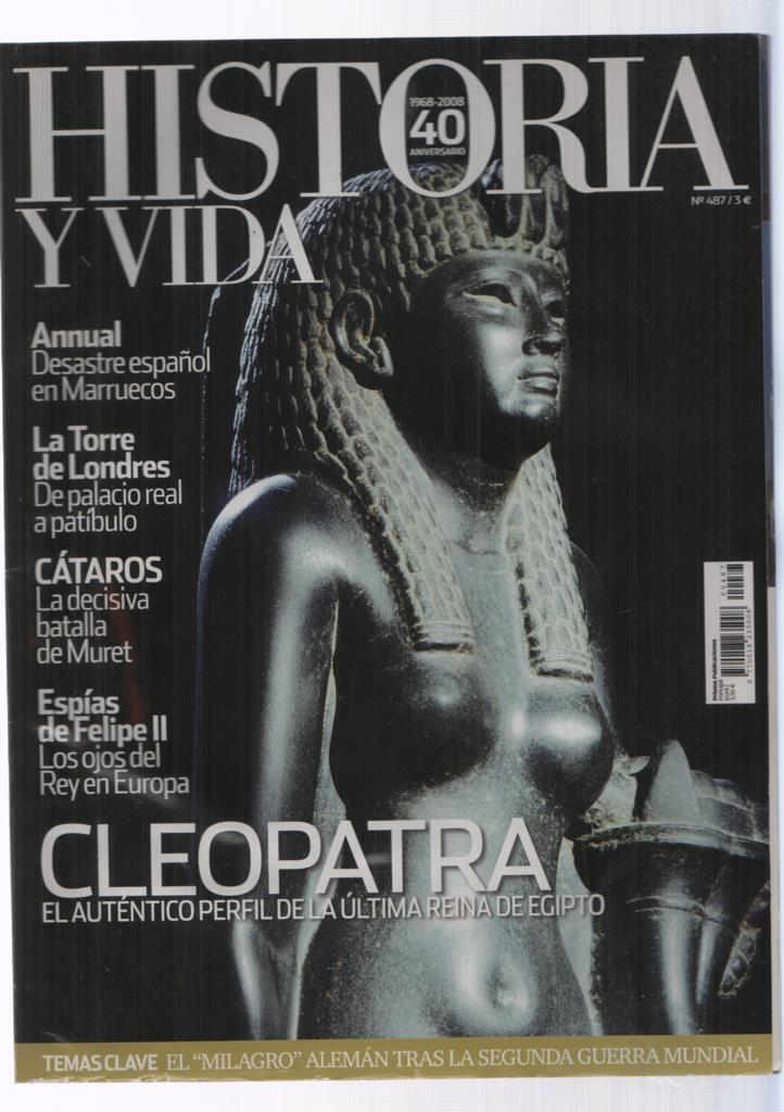 Historia y Vida numero 487: Cleopatra