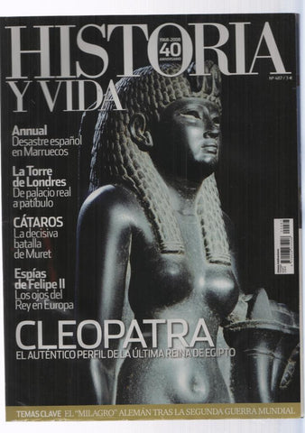 Historia y Vida numero 487: Cleopatra