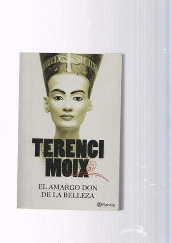 El amargo don de la belleza