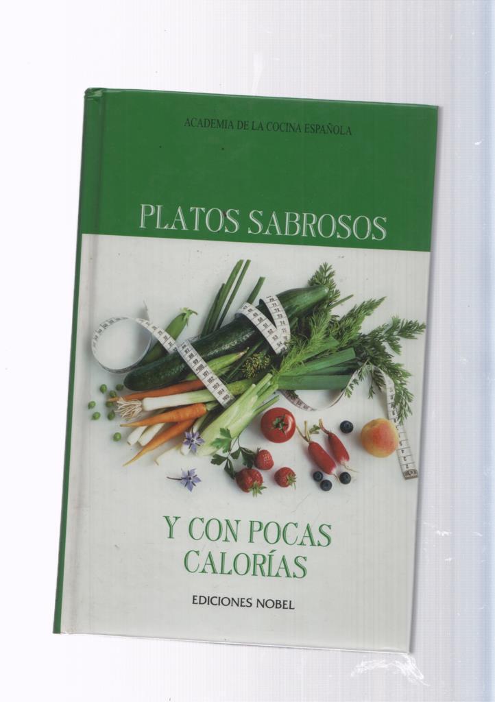 Platos sabrosos y con pocas calorias