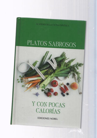Platos sabrosos y con pocas calorias