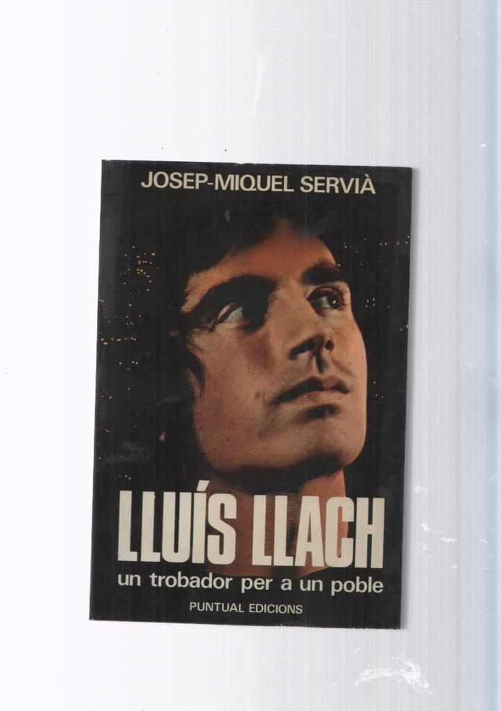 Lluis Llach un trobador per a un poble