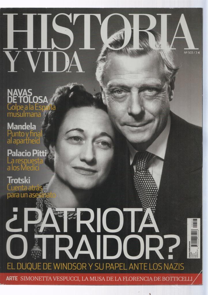 Historia y Vida numero 503: Patriota o traidor 