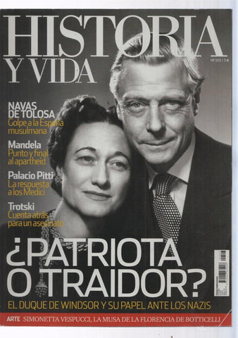 Historia y Vida numero 503: Patriota o traidor 