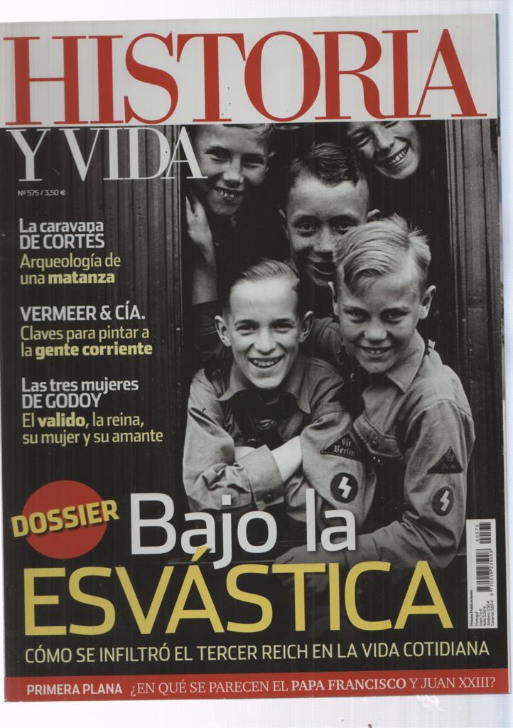 Historia y Vida numero 575: Bajo la esvastica 