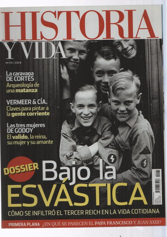 Historia y Vida numero 575: Bajo la esvastica 