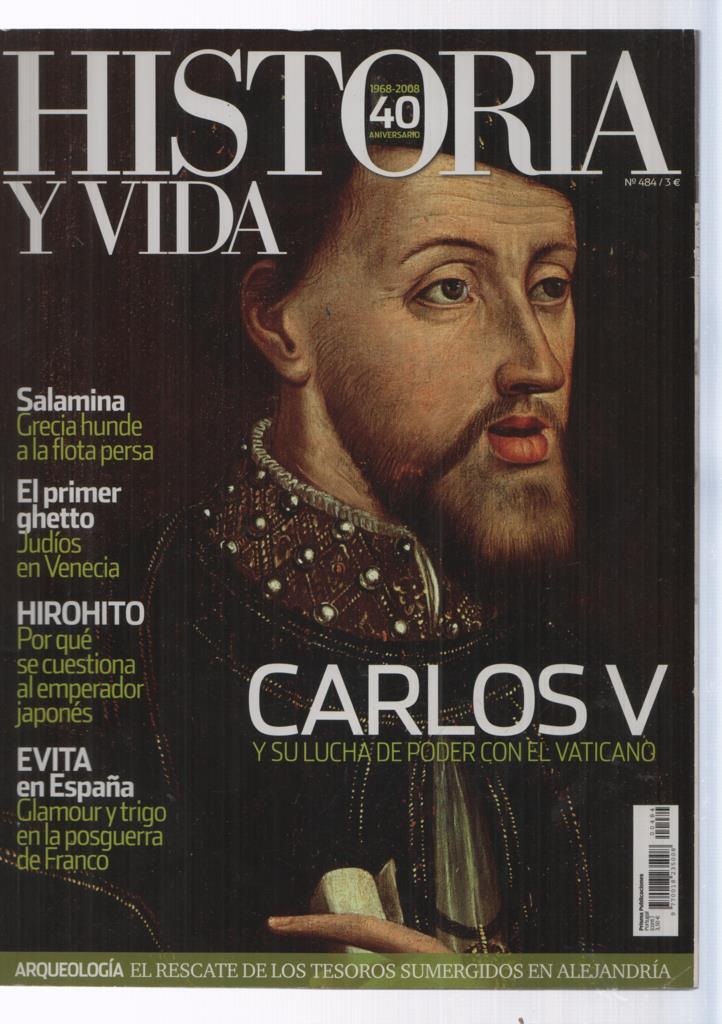 Historia y Vida numero 484: Carlos V 
