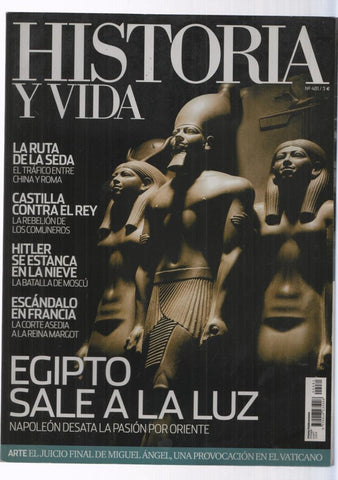 Historia y Vida numero 481: Egipto sale a la luz 