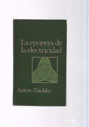 La epopeya de la electricidad
