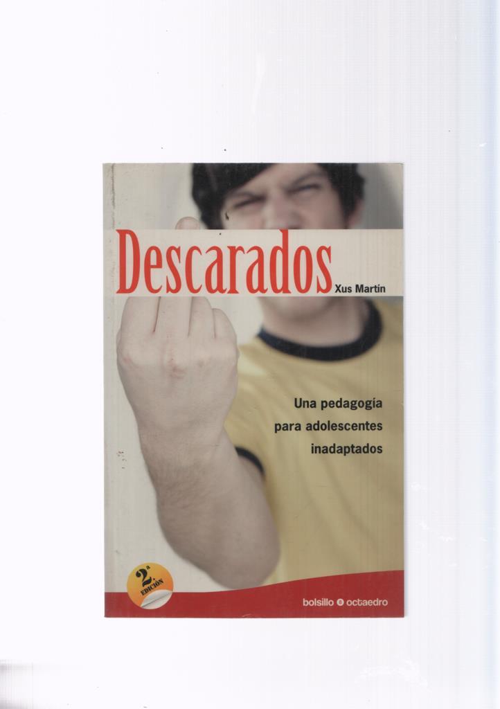 Descarados: una pedagogia para adolescentes inadaptados