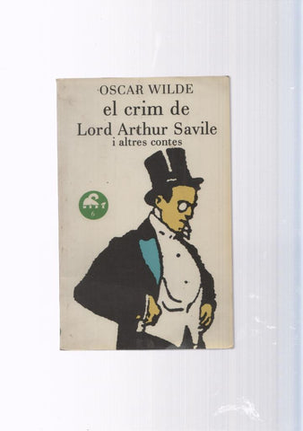 Lectures Moby Dick numero 6: El crim de Lord Arthur Savile i altres contes
