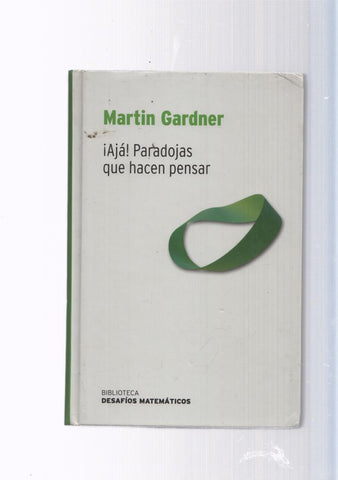 Desafios matematicos: Aja Paradojas que hacen pensar