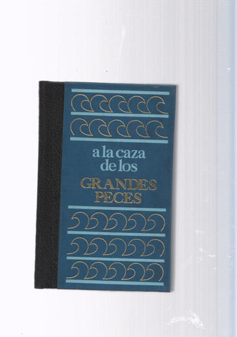 A la caza de los grandes peces