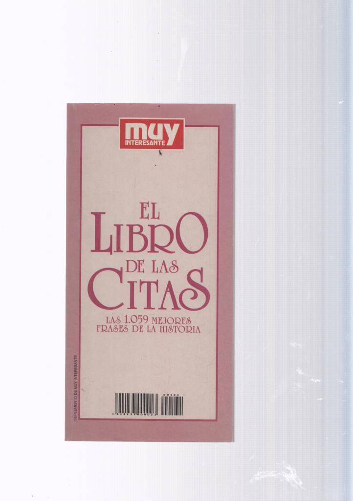 Muy Interesante: El libro de las citas Las 1059 mejores frases de la historia