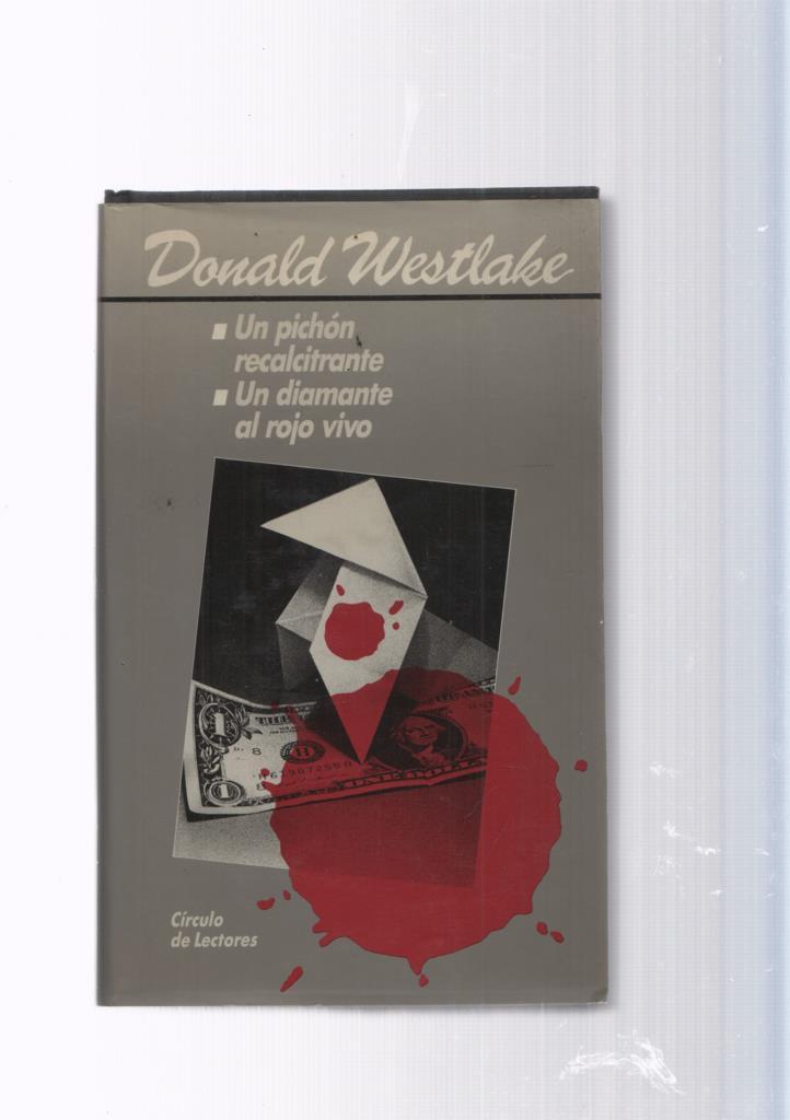 Un pichon recalcitrante- Un diamante al rojo vivo