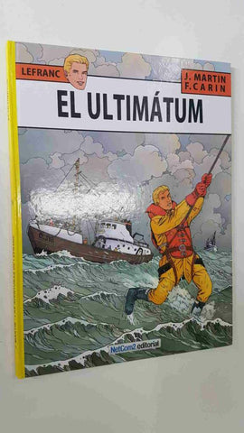Album: Las aventuras de Lefranc volumen 16: El ultimatum