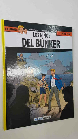 Album: Las aventuras de Lefranc volumen 22: Los niños del Bunker