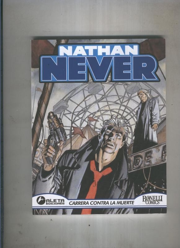 Aleta: Nathan Never numero 17: Carrera contra la muerte
