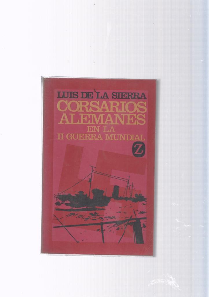 Libros de bolsillo Z numero 169: Corsarios Alemanes en la Segunda guerra MUndia