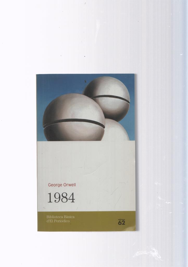Biblioteca basica d El Periodico numero 01: 1984