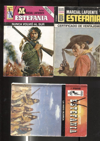 Lote numero 34: 3 novelas de Marcial lafuente Estefania:  La india blanca, Certificado de ventajismo, Nunca volvio al sur