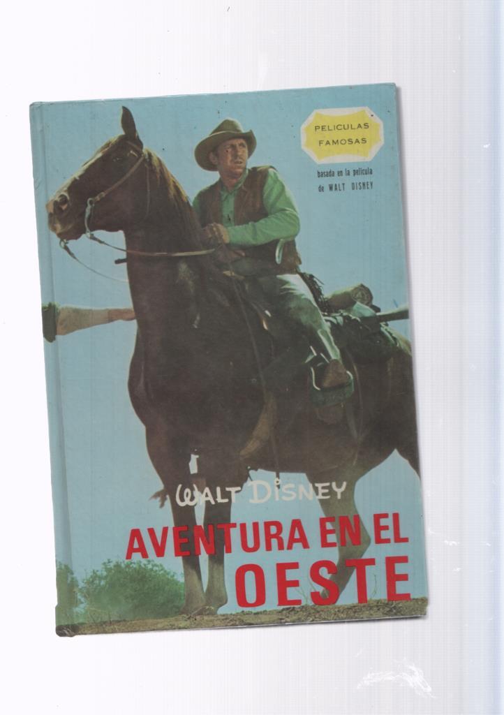 Peliculas famosas numero 12: Aventura en el Oeste