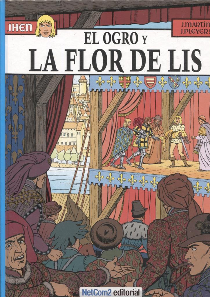Las aventuras de Jhen volumen 06: El ogro y la flor de lis