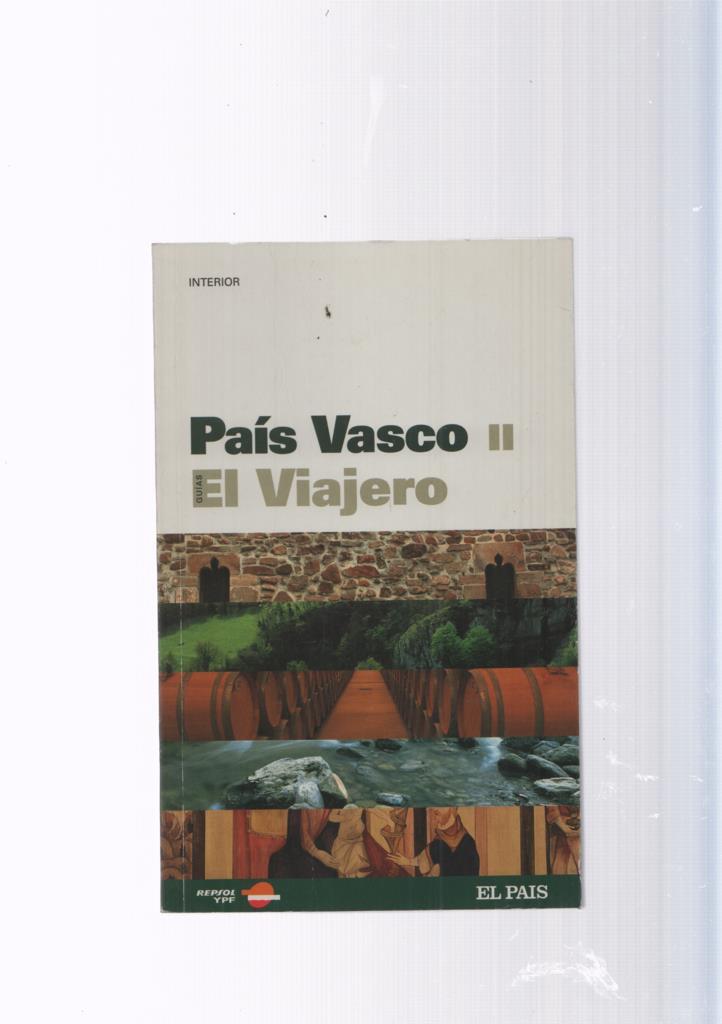 El Viajero: Pais Vasco II