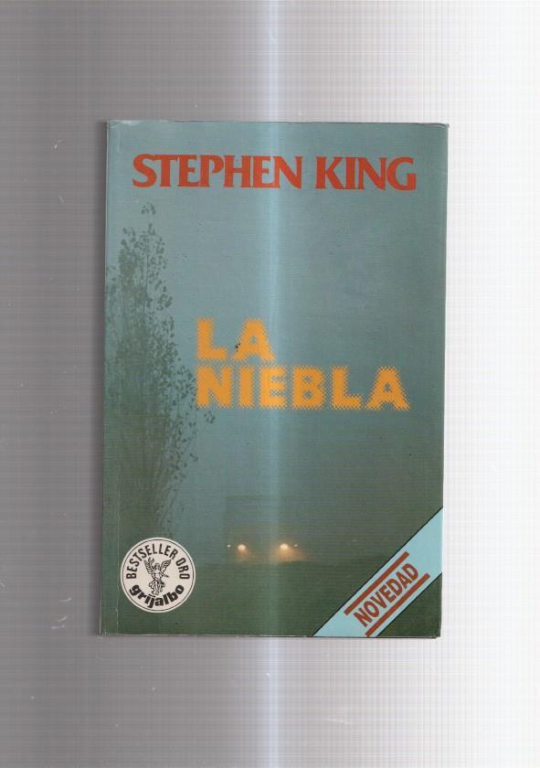 La niebla (EJEMPLAR CON HUELLA DE HABER ESTADO EN LUGAR HUMEDO)