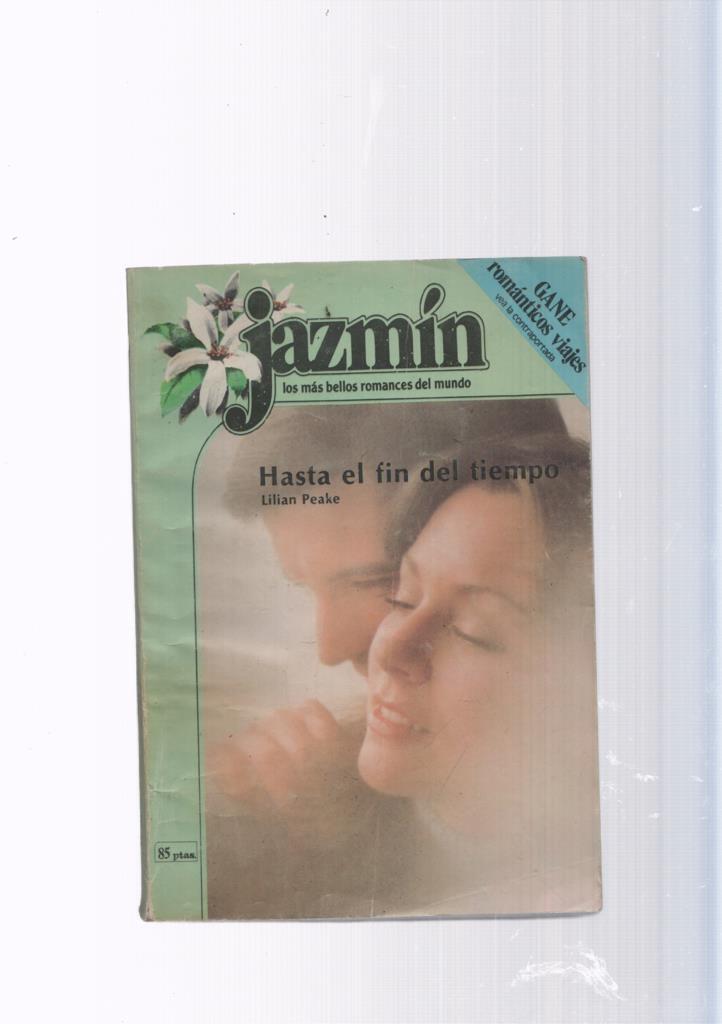 Coleccion Jazmin: Hasta el fin del tiempo