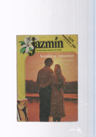 Coleccion Jazmin: Senderos opuestos