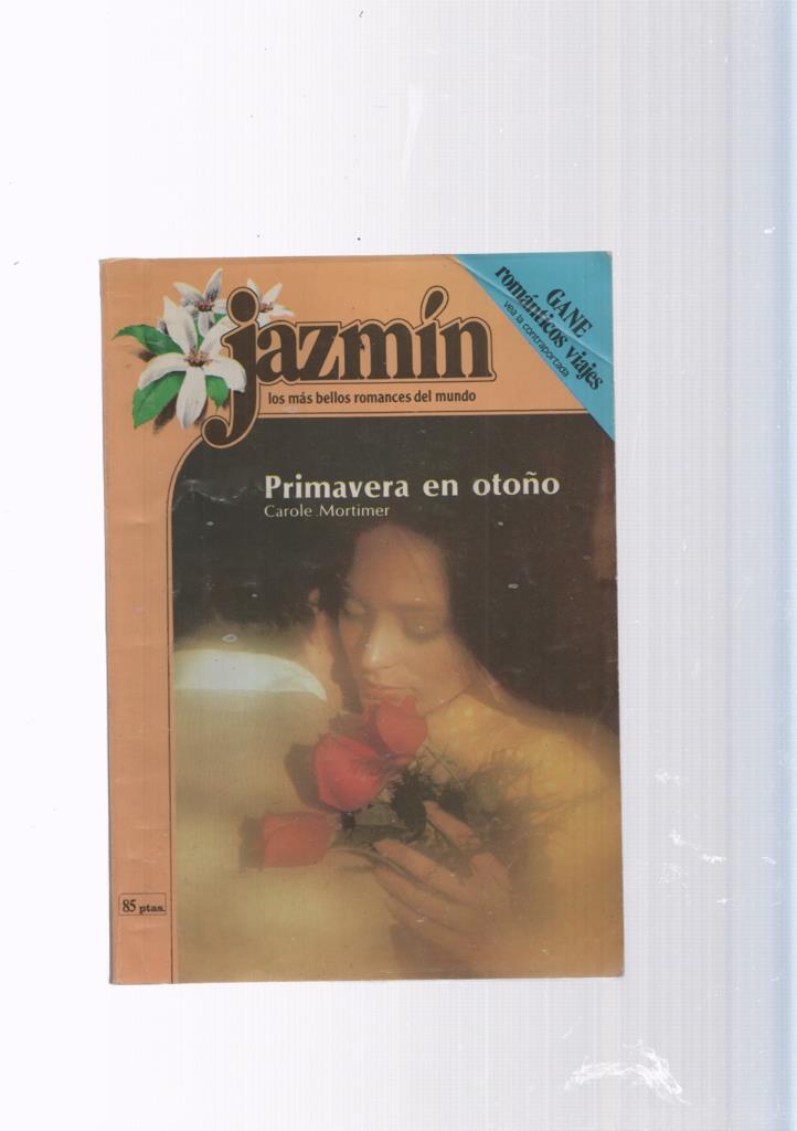 Coleccion Jazmin: Primavera en otoño