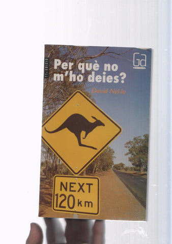 Per que no m hoi deies