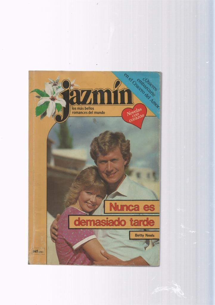 Coleccion Jazmin: Nunca es demasiado tarde