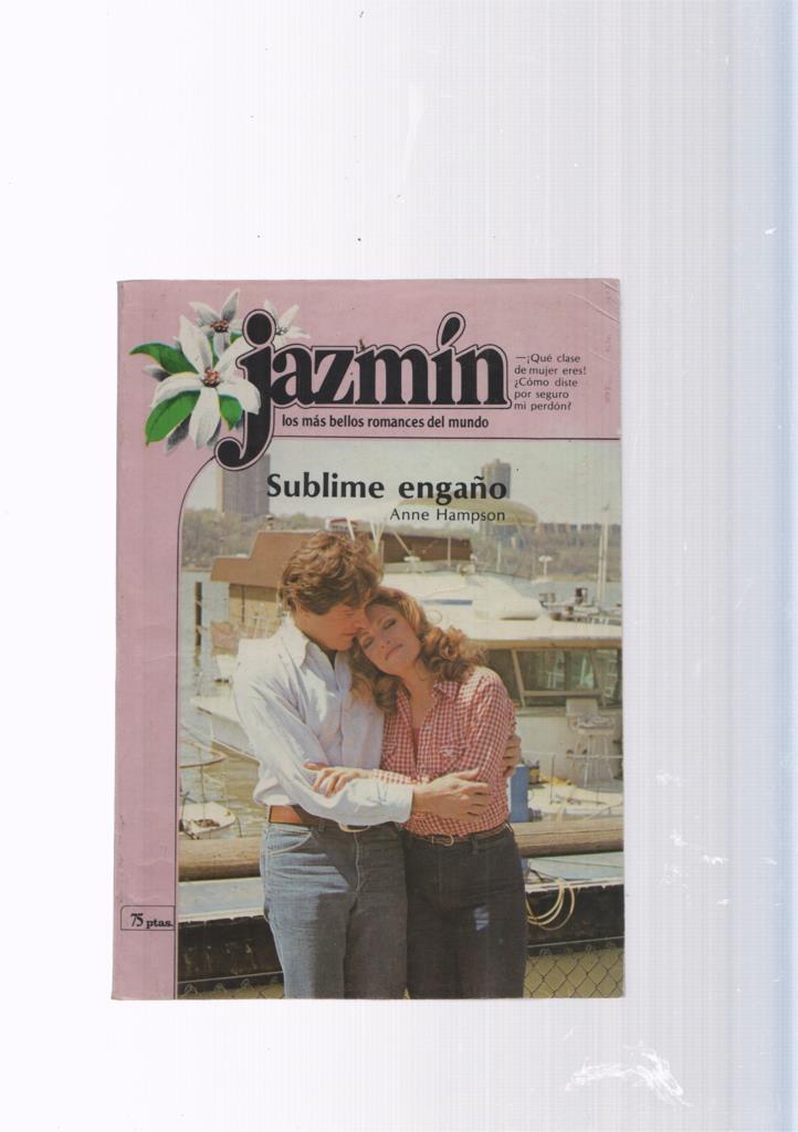 Coleccion Jazmin: Sublime engaño