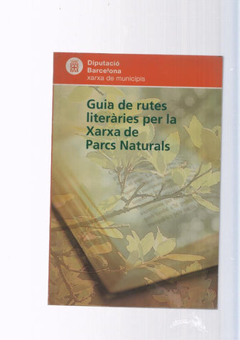 Guia de rutes literaries per la xarxa de parcs naturals