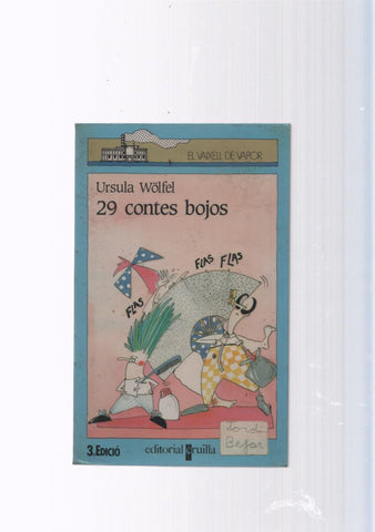 El vaixell de vapor numero 27: 29 contes bojos