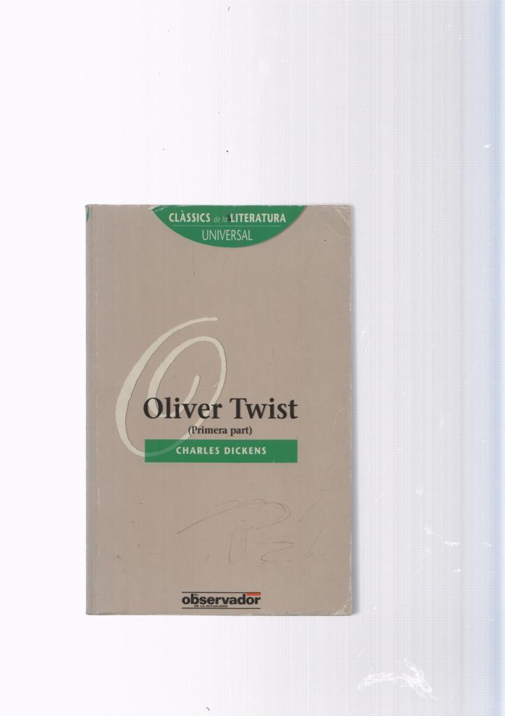 Oliver Twist. primera parte
