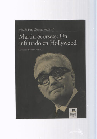 Martin Scorsese: Un infiltrado en Hollywood