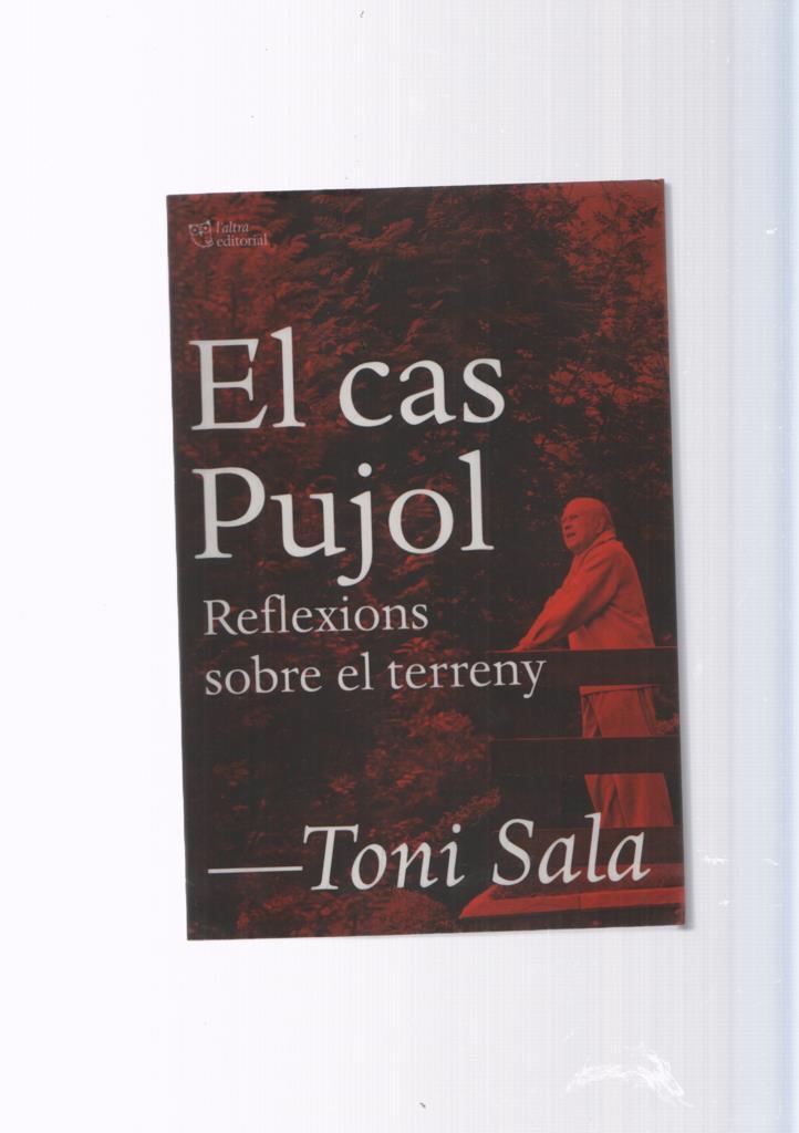 El cas Pujol. Reflexions sobre el terreny