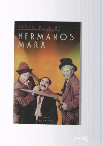 Vidas de cine: Hermanos Marx