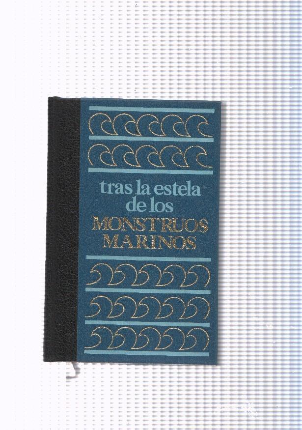 Tras la estela de los monstruos marinos